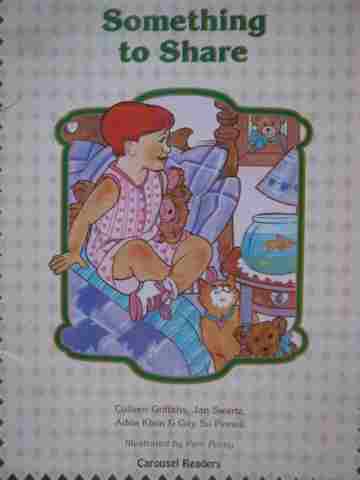 (image for) Carousel Readers D Something to Share (P) by Griffiths, Swartz,