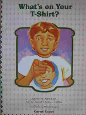 (image for) Carousel Readers D What's On Your T-Shirt? (P) by Swartz, Klein,