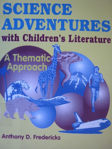 (image for) Science Adventures with Children's Literature (P) by Fredericks