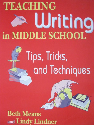 (image for) Teaching Writing in Middle School (P) by Means & Lindner