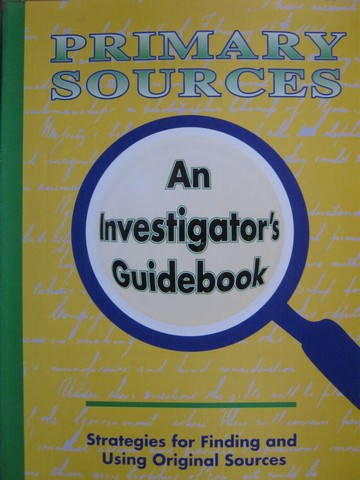 (image for) Primary Sources An Investigator's Guidebook (P) by Stockdale,