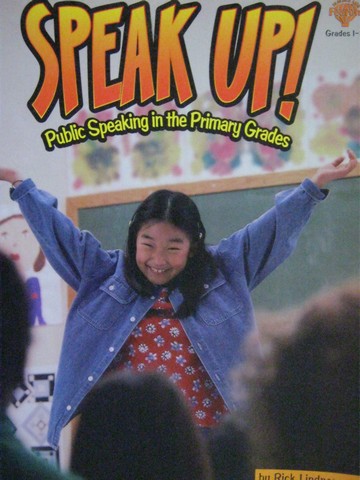 (image for) Speak Up! Public Speaking in the Primary Grades (P) by Lindner