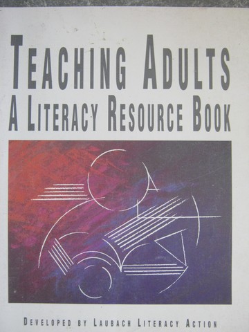(image for) Teaching Adults A Literacy Resource Book (P)