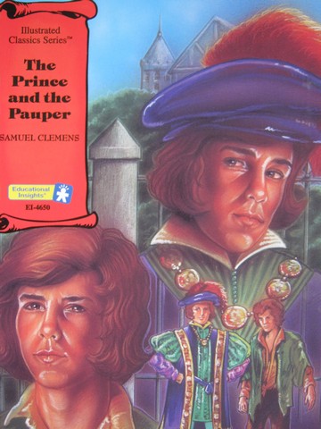 (image for) Illustrated Classics The Prince & the Pauper (P) by Clemens
