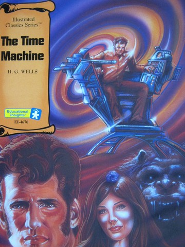 (image for) Illustrated Classics The Time Machine (P) by H G Wells