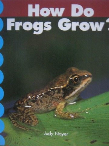 (image for) Discovery Links How Do Frogs Grow? (P) by Judy Nayer