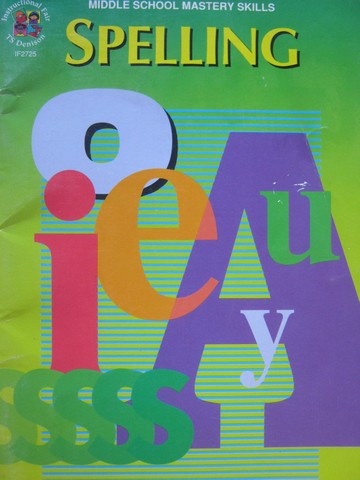 (image for) Middle School Mastery Skills Spelling (P) by Claudia Vurnakes
