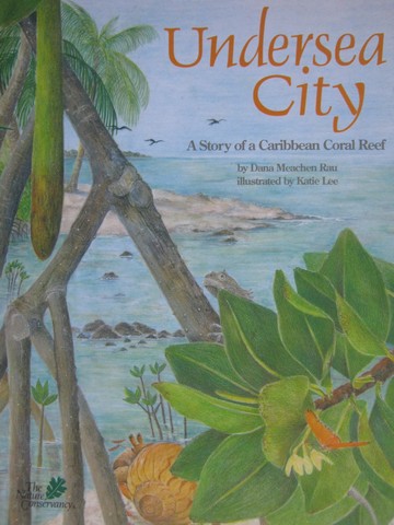 (image for) Undersea City A Story of a Caribbean Coral Reef (P) by Rau
