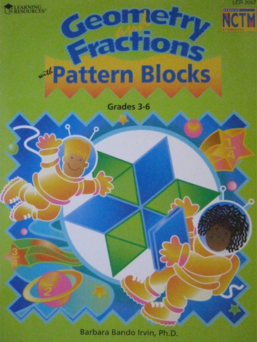 (image for) Geometry & Fractions with Pattern Blocks Grades 3-6 (P) by Irvin