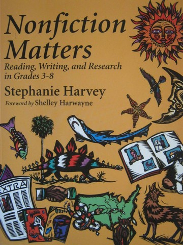 (image for) Nonfiction Matters Grades 3-8 (P) by Stephanie Harvey