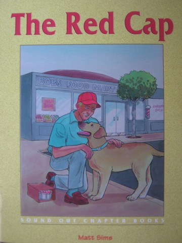 (image for) Sound Out Chapter Books 1 Red Cap (P) by Matt Sims