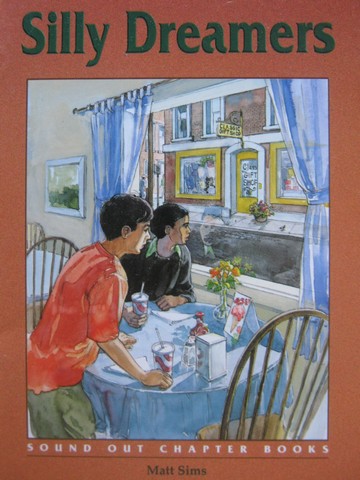 (image for) Sound Out Chapter Books 6 Silly Dreamers (P) by Matt Sims