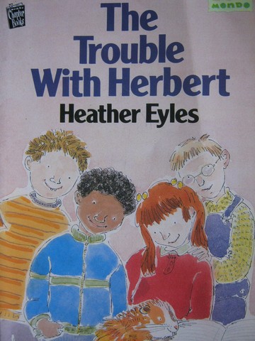 (image for) Mondo Chapter Books The Trouble with Herbert (P) by Eyles