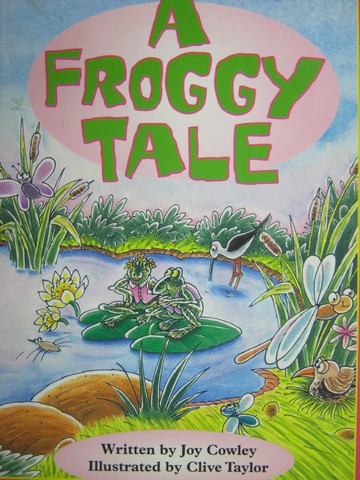 (image for) Literacy 2000 Satellites A Froggy Tale (P) by Joy Cowley