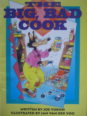 (image for) Literacy 2000 Satellites The Big Bad Cook (P) by Joe Yukish