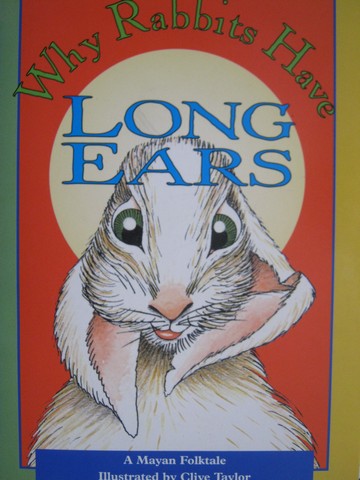 (image for) Literacy 2000 Satellites Why Rabbits Have Long Ears (P)