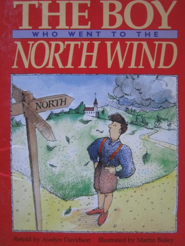 (image for) Literacy Tree The Boy Who Went to the North Wind (P) by Davidson