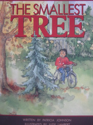 (image for) Literacy Tree The Smallest Tree (P) by Patricia Johnson