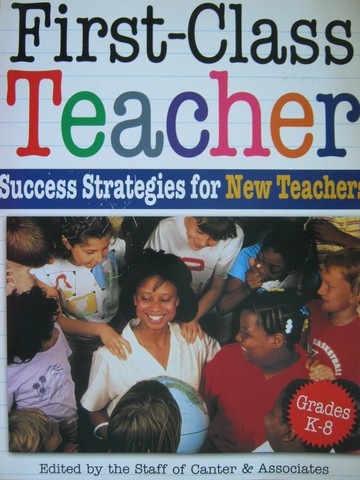 (image for) First-Class Teacher Grades K-8 (P) by Langness, Hook, Provisor