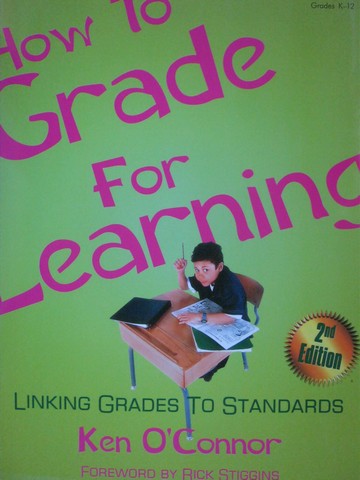 (image for) How to Grade for Learning 2nd Edition Grades K-12 (P)