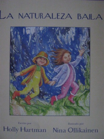 (image for) Homeplay La naturaleza baila (P) by Holly Hartman