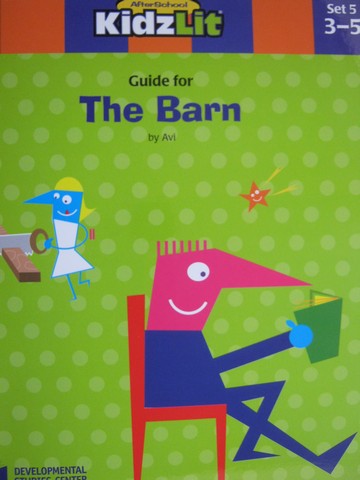 (image for) AfterSchool KidzLit Guide for The Barn (P) by Avi