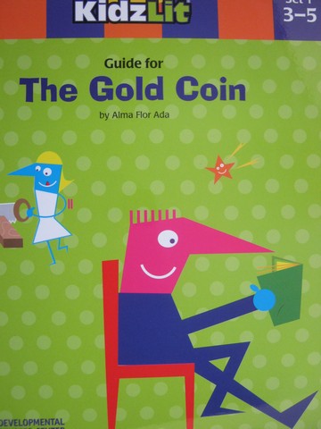 (image for) AfterSchool KidzLit Guide for The Gold Coin (P) by Alma Flor Ada