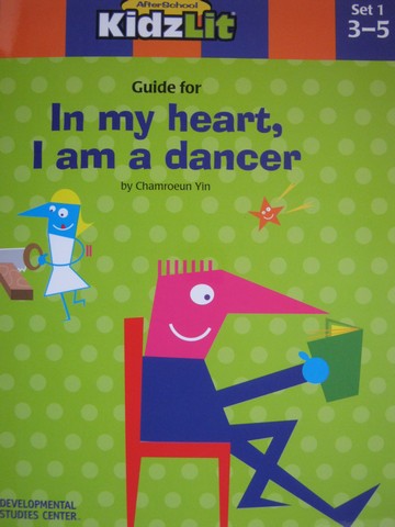 (image for) AfterSchool KidzLit Guide for In My Heart I Am a Dancer (P)