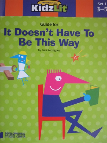 (image for) AfterSchool KidzLit Guide for It Doesn't Have to be This Way (P)