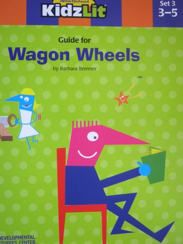 (image for) AfterSchool KidzLit Guide for Wagon Wheels (P) by Brenner
