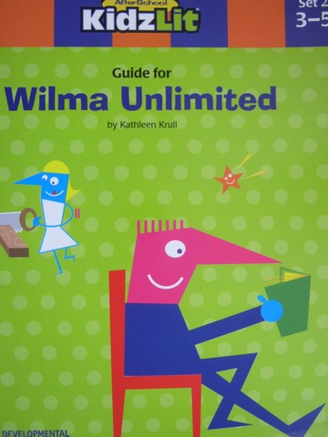 (image for) AfterSchool KidzLit Guide for Wilma Unlimited (P) by Krull