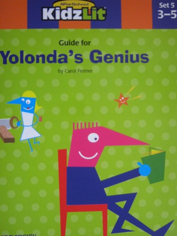 (image for) AfterSchool KidzLit Guide for Yolonda's Genius (P) by Fenner