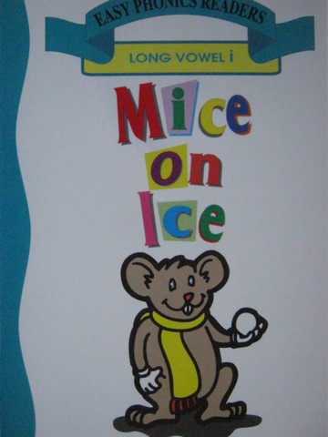 Easy Phonics Readers Mice on Ice (P) by Patty Carratello (image for) Easy Phonics Readers Mice on Ice (P) by Patty Carratello