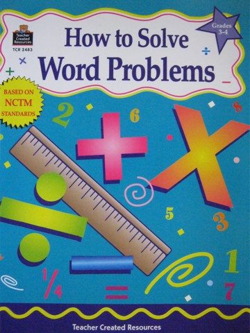 (image for) How to Solve Word Problems Grades 3-4 (P) by Robert Smith