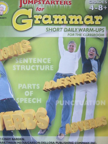 Jumpstarters for Grammar Grades 4-8+ (P) by Cindy Barden (image for) Jumpstarters for Grammar Grades 4-8+ (P) by Cindy Barden