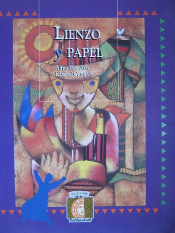(image for) Lienzo y Papel (P) by Alma Flor Ada & F Isabel Campoy