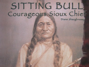 (image for) Sitting Bull Courageous Sioux Chief (P) by Diane Shaughnessy