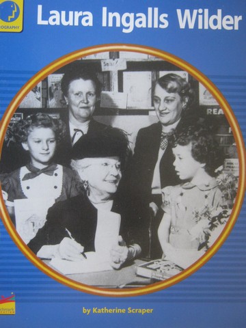 (image for) Early Connections Laura Ingalls Wilder (P) by Katherine Scraper