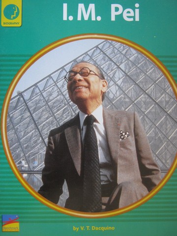 (image for) Early Connections I.M. Pei (P) by V T Dacquino