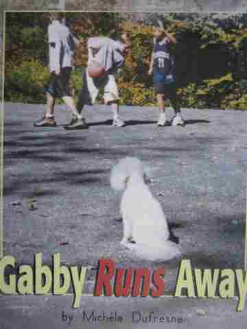 Developing Readers Gabby Runs Away (P) by Michele Dufresne (image for) Developing Readers Gabby Runs Away (P) by Michele Dufresne