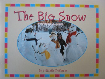 Big Snow (P) by Michele Dufresne (image for) Big Snow (P) by Michele Dufresne