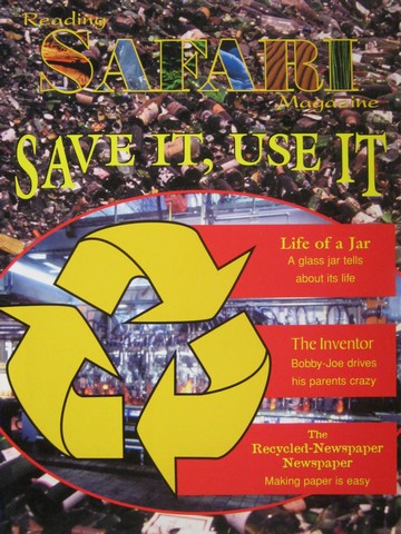 (image for) Reading Safari Magazine Save It Use It (P) by Miles, Ashley, Marks, Blackburn, & Chan