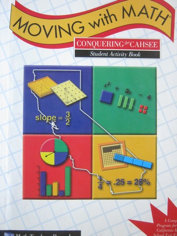 Moving with Math Conquering CAHSEE Student Activity Book (P) (image for) Moving with Math Conquering CAHSEE Student Activity Book (P)