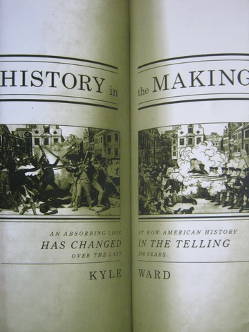 (image for) History in the Making (H) by Kyle Ward