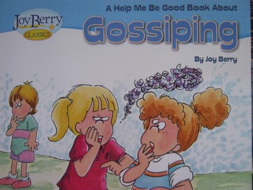 (image for) Joy Berry Classics Help Me Be Good about Gossiping (P)