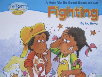 (image for) Joy Berry Classics Help Me Be Good about Fighting (P)