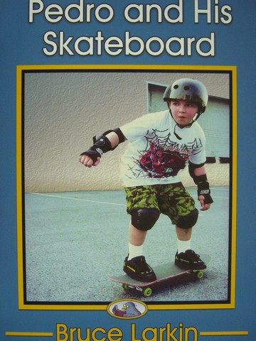 (image for) Wilbooks Pedro & His Skateboard (P) by Bruce Larkin