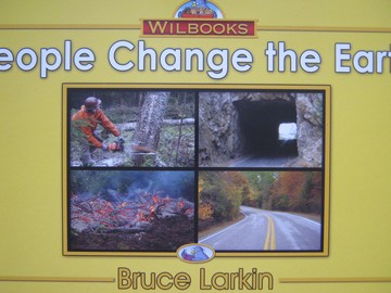 (image for) Wilbooks People Change the Earth (P) by Bruce Larkin - Click Image to Close