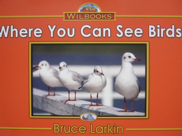 (image for) Wilbooks Where You Can See Birds (P) by Bruce Larkin - Click Image to Close