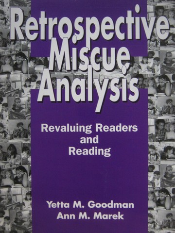 (image for) Retrospective Miscue Analysis (P) by Goodman & Marek